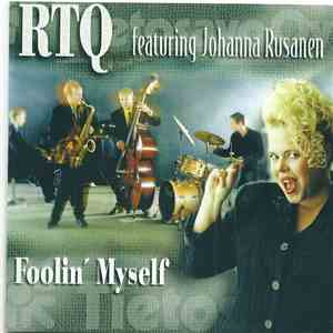 RTQ featuring Johanna Rusanen - Foolin' Myself download flac mp3