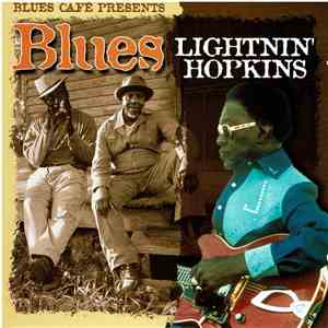 Sam Hopkins - Blues Café Presents Lightnin' Hopkins download flac mp3