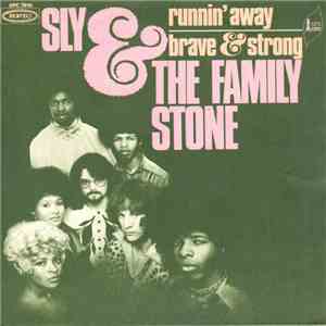 Sly & The Family Stone - Runnin' Away / Brave & Strong download flac mp3
