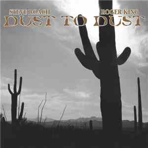 Steve Roach, Roger King  - Dust To Dust download flac mp3