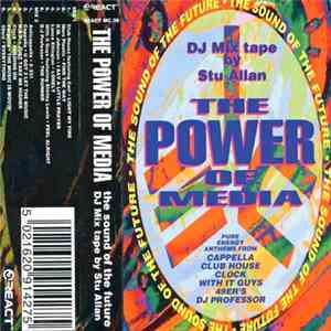 Stu Allan - The Power Of The Media - The Sound Of The Future Mix Tape download flac mp3