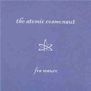 The Atomic Cosmonaut - Fra Mauro download flac mp3