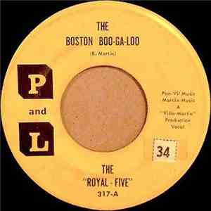 The Royal Five - The Boston Boo-ga-loo / (Somewhere) Over The Rainbow download flac mp3