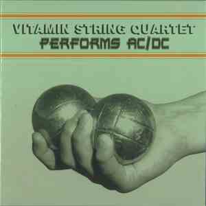 The Vitamin String Quartet - Performs AC/DC download flac mp3