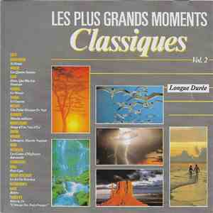 Various - Les Plus Grands Moments Classiques Vol.2 download flac mp3