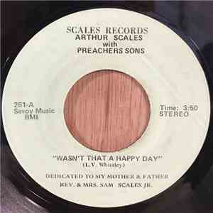 Arthur Scales with Preachers Sons - Wasn't That A Happy Day download flac mp3