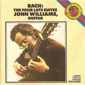 Bach - John Williams  - The Four Lute Suites download flac mp3
