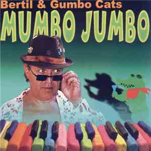 Bertil & Gumbo Cats - Mumbo Jumbo download flac mp3