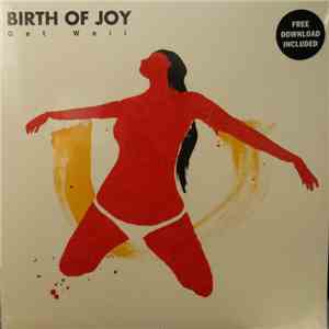 Birth Of Joy - Get Well download flac mp3