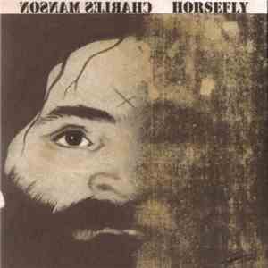 Charles Manson - Horsefly download flac mp3