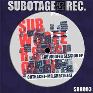 Cutkachi, Mr. Greatbeat - Subwoofer Session E.P. download flac mp3