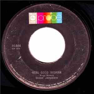 Dick Jensen - Real Good Woman / Bird You Must Fly download flac mp3