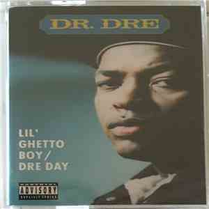 Dr. Dre - Lil' Ghetto Boy / Dre Day download flac mp3