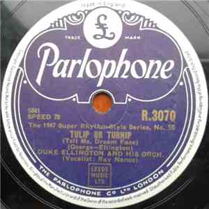 Duke Ellington And His Orch. - Tulip Or Turnip (Tell Me, Dream Face) / Flippant Flurry download flac mp3