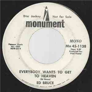 Ed Bruce - Everybody Wants To Get To Heaven download flac mp3
