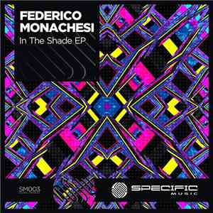 Federico Monachesi - In The Shade EP download flac mp3