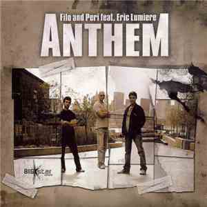 Filo & Peri Feat. Eric Lumiere - Anthem download flac mp3