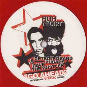 Filth n'Dirt - Go Ahead download flac mp3