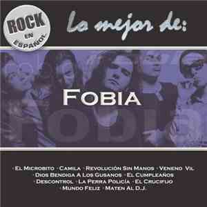 Fobia  - Lo Mejor De: Fobia download flac mp3