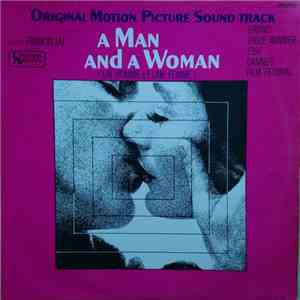 Francis Lai - A Man And A Woman (Original Motion Picture Soundtrack) download flac mp3
