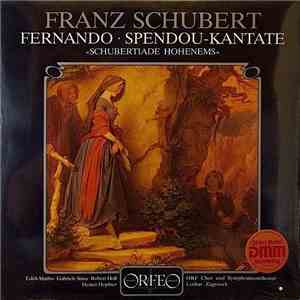 Franz Schubert, Lothar Zagrosek, ORF-Chor, ORF Symphonieorchester - Fernando / Spendou-Kantate download flac mp3