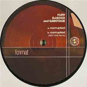 Fury , DJ:Ecco And Sabotage - Corrupted download flac mp3