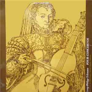 Georg-Philipp Telemann , Soloists From The Jean-Francois Paillard Chamber Orchestra - Four Concertos download flac mp3
