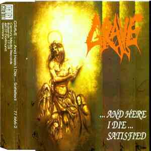 Grave  - ...And Here I Die...Satisfied download flac mp3