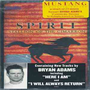 Hans Zimmer / Bryan Adams - Spirit: Stallion Of The Cimarron (Music From The Original Motion Picture) download flac mp3
