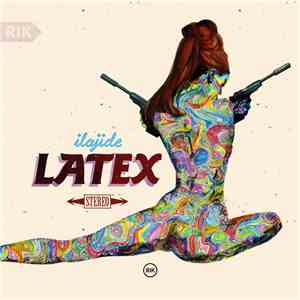 Ilajide - Latex download flac mp3