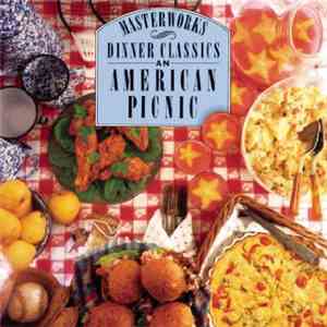 Jean-Pierre Rampal, The London Symphony Orchestra, André Kostelanetz And His Orchestra, Columbia Chamber Orchestra, New Philharmonia Orchestra, Tchaikovsky Chamber Orchestra - Masterworks Dinner Classics "An American Picnic" download flac mp3