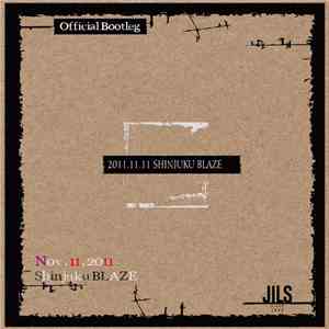 JILS - 2011.11.11 Shinjuku Blaze download flac mp3