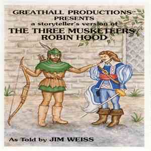 Jim Weiss - The Three Musketeers / Robin Hood download flac mp3