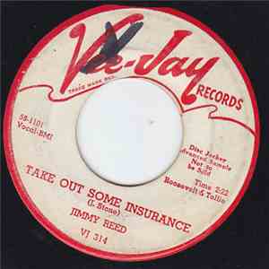 Jimmy Reed - Take Out Some Insurance / You Know I Love You download flac mp3