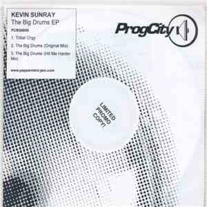 Kevin Sunray - The Big Drums EP download flac mp3