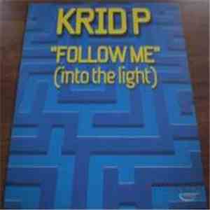 Krid P. - Follow Me (Into The Light) download flac mp3