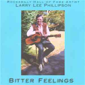 Larry Phillipson - Bitter Feelings download flac mp3