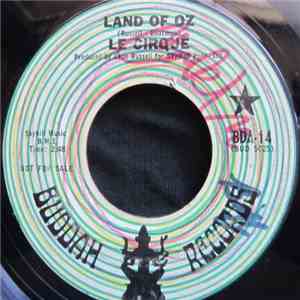Le Cirque - Land Of Oz / I’ll Be Thinking Of You flac mp3 download