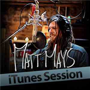 Matt Mays - iTunes Session download flac mp3