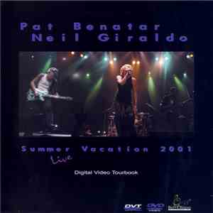 Pat Benatar And Neil Giraldo - Summer Vacation 2001 download flac mp3
