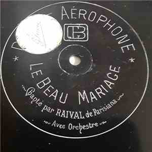 Raival - Le Beau Mariage / Le Gai Sonneur download flac mp3