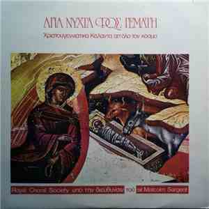 Royal Choral Society Conducted By Sir Malcolm Sargent - Άγια Νύχτα Φως Γεμάτη download flac mp3