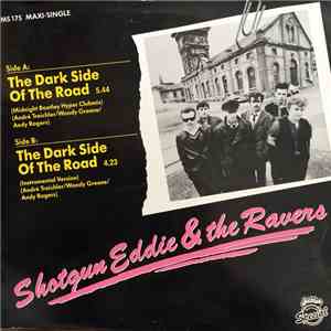 Shotgun Eddie & The Ravers - The Dark Side Of The Road download flac mp3