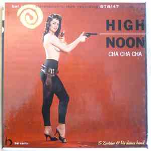 Si Zentner & His Dance Band - High Noon Cha Cha Cha download flac mp3
