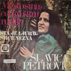 Slavica Petrović - Mesto Sina, Ćerku Sam Rodila download flac mp3
