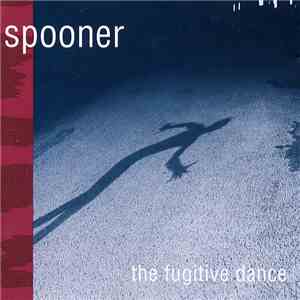 Spooner - The Fugitive Dance download flac mp3