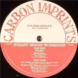 Steady Diggin Workshop feat. Cornbread - It's Our Love E.P. download flac mp3