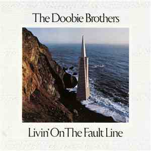 The Doobie Brothers - Livin' On The Fault Line download flac mp3