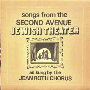 The Jean Roth Chorus - Songs from the Second Avenue Jewish Theater download flac mp3