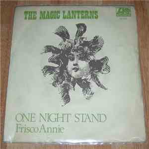 The Magic Lanterns - One Night Stand / Friscoe Annie download flac mp3